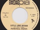 Patrinell Staten / I Let A Good Man Go / Little Love Affair Sepia Records S8201