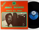 Jimmy Rogers - That's All Right LP - Black And Blue France VG++
