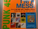 Various – Punk 45: I'm A Mess  D-I-Y Or Die  Art, Trash & Neon – Punk 45s In The