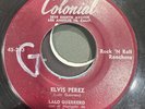 Latin 45 Rock and Roll Ranchera Colonial Lalo Guerrero Elvis Perez Mariachi VG-