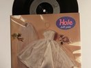 Hole -  Doll Parts   7” Vinyl