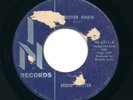 EDDIE FOSTER - I Never Knew / I Will Wait - IN - RARE Bay Area Nor SOUL 45rpm