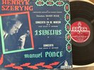 HENRYK SZERYNG - ERNEST BOUR / SIBELIUS - PONCE   ODEON ODX 159