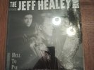 The Jeff Healey Band : Hell To Pay 1990 Rock LP Vinyl Record R-100544 Sealed