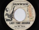 Garage 45 - Del-Vetts - Last Time Around - Dunwich - promo