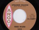 Northern Soul 45 HERB WARD Strange Change ARGO VG++/VG+ promo HEAR c