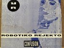 ROBOTIKO REJEKTO - CONFUSION 12” - RARE GERMANY PRESS 1989 - TECHNO / INDUSTRIAL