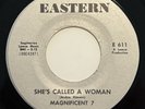 MAGNIFICENT 7 She's Called A Woman NORTHERN SOUL 45 RPM EASTERN Label NEAR MINT