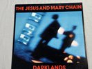 1987 Blanco Y Negro Issue JESUS AND MARY CHAIN Darklands Vinyl LP