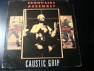 FRONT LINE ASSEMBLY CAUSTIC GRIP LP RECORD
