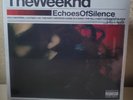 Echoes of Silence by Weeknd (Sealed & New)w/minor sleeve damage