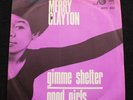 MERRY CLAYTON Gimme Shelter Denmark 1970 45 + PS Superb *EX+*
