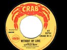REGGAE/ROCK STEADY-LITTLE ROY-WITHOUT MY LOVE/HERE I COME AGAIN-CRAB 39