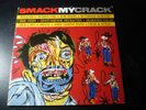 VARIOUS SMACK MY CRACK LP RECORD
