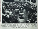 GLOBE UNITY 73 Live in Wuppertal GERMANY FMP 0160 EX LP