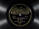 78 RPM - Wisconsin Roof Garden Orchestra, Broadway 1119, EE- Jazz - October 1927