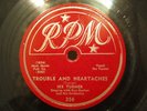 IKE TURNER TROUBLE AND HEARTACHES/YOU'RE DRIVING ME INSANE  RPM 356--78 RPM