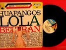 LOLA BELTRAN CANCIONES Y HUAPANGOS LP Mexico Singer FREE SHIPPING