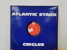 Atlantic Starr - Circles (12