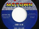 Eddie Holland - Candy To Me / If You Don't Want My Love, 7