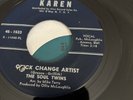 The Soul Twins - Quick Change Artist / Give The Man A Chance  ORIGINAL ISSUE