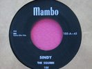 THE SQUIRES - Sindy / Do-Be-Do-Be-Wop-Wop - NM- 45 rpm - Mambo 105