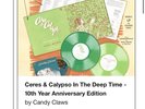 New: CANDY CLAWS - Ceres & Calypso In The Deep Time, Vinyl LP