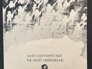 Velvet Underground White Light / White Heat MGM Sunbury Music Ltd UK Reissue
