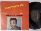 JEAN RAPH LOUMBET Renaissance Vol 1 - Soukous - Tropical Dancefloor - Afro LP