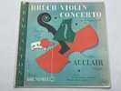 AUCLAIR - Bruch Violin Concerto Kol Nidrei * REMINGTON R-199-127  1952  ED1