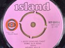 Heavy Jelly- I Keep Singing That Same Old Song / Blue - OG UK Island 7