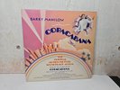 BARRY MANILOW COPACABANA SOUNTRACK SML1-7178 LP Vinyl 1985 Rare