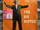 The Big Bopper - Chantilly Lace 7” Vinyl Record Single EP VG+