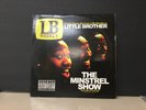 LITTLE BROTHER LP THE MINSTREL SHOW