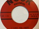 Garage 45 THE CHEVRON'S V I Lost You Today NOOK Niat Pac Lavram HEAR