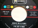 Annie Williams (4) - I've Got A Man / My Boy John, 7