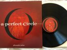 A PERFECT CIRCLE - PHOENIX RISE - Reprint - MINT