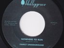 FAMILY UNDERGROUND Nowhere To Run MONSTER modern soul 45 disco funk boogie HEAR