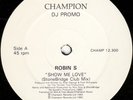 Robin S. - Show Me Love (12