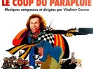 LE COUP DU PARAPLUIE - Vladimir Cosma - Wagram Music  3409346