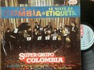 SUPER GRUPO COLOMBIA La Cumbia Se Viste De Etiqueta 1981 LP MEXICO EX VINYL Eco
