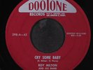 ROY MILTON: cry some baby / baby i'm gone DOOTONE 7