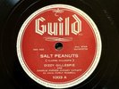 Dizzy Gillespie (w/ Charlie Parker) - Guild 1003 78 RPM - Salt Peanuts GREAT Bop