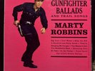 Marty Robbins / Gunfighter Ballads & Trail Songs LP Columbia 1349  Mono