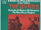 THE BYRDS 45 Ballad Of Easy Rider Promo M- Argentina 1969 PS 7