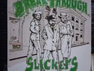Slickers Break Through Tad's Records Roots 2007 LP Reissue Killer vocal trio