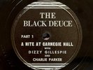 Dizzy Gillespie (w/ Charlie Parker) - Black Deuce 78 RPM - Carnegie Hall RARE