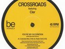 CROSSROADS feat CLER - You're My Occupation (reissue) - Vinyl (12