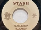 Modern Soul 45 SAI WHATT She's My Woman / Put Your Weight On It STASH listen