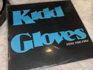 Kidd Gloves “Feel the Fire” 1986 -New Jersey